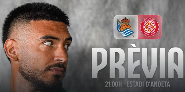 周五21点开战！赫罗纳客场挑战皇家社会，保级生死战遇历史克星，伤病潮成致命隐患